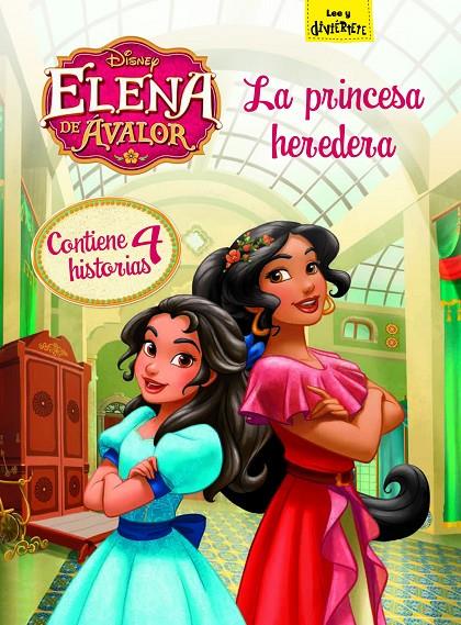 Princesa heredera. Elena de Ávalor | 9788499518725 | Disney