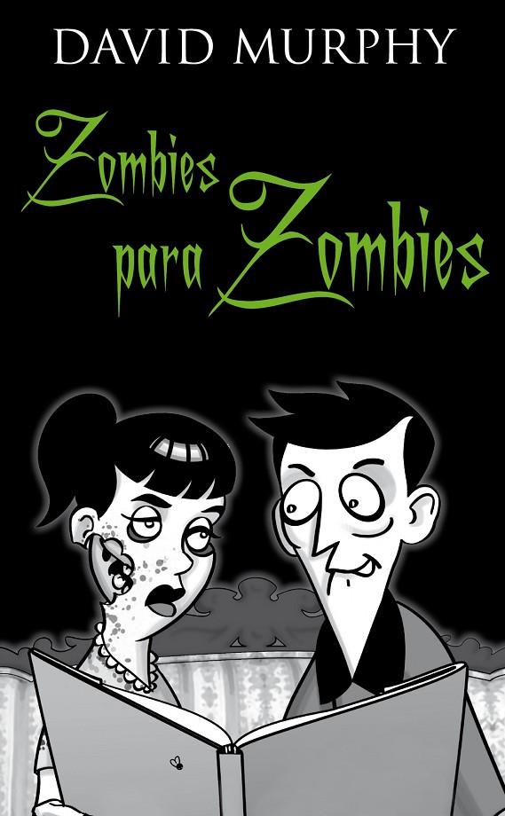 Zombies para zombies | 9788448068073 | David P. Murphy