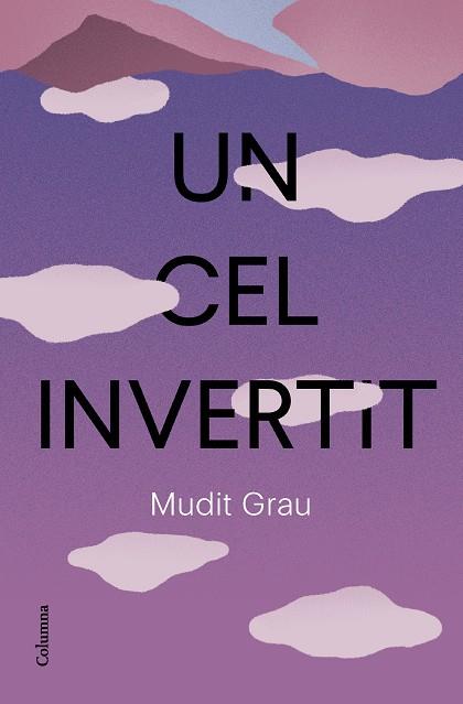 Un cel invertit | 9788466432337 | Grau Guasch, Mudit