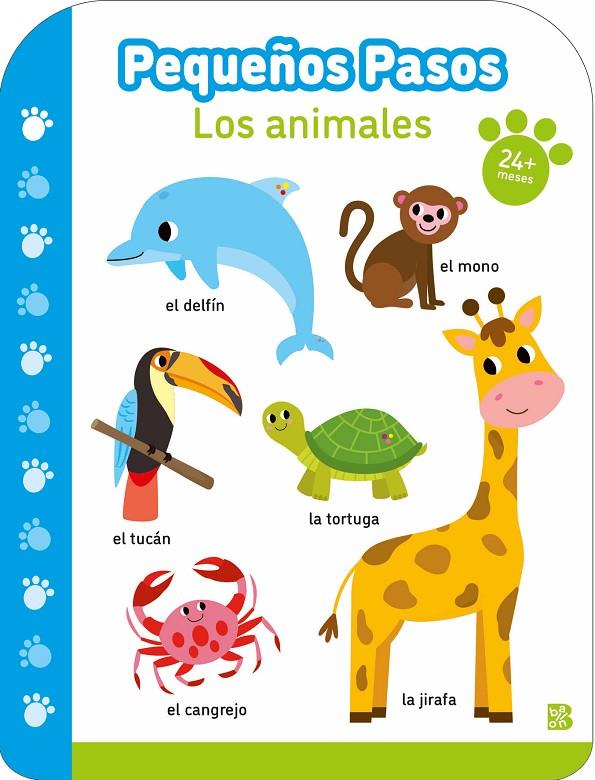 Pequeños pasos - Los animales +24 meses | 9789403238487 | Ballon