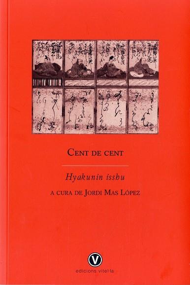 Cent de cent | 9788493716271 | Jordi Mas López