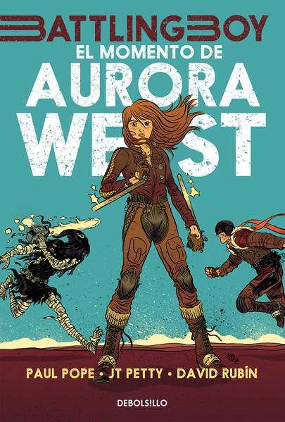 El momento de Aurora West | 9788490625088 | Paul Pope - JT Petty - David Rubín