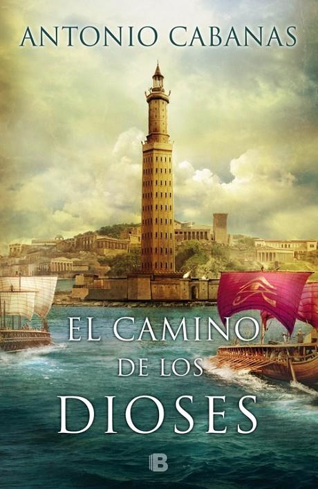 El camino de los dioses | 9788466658003 | Antonio Cabanas