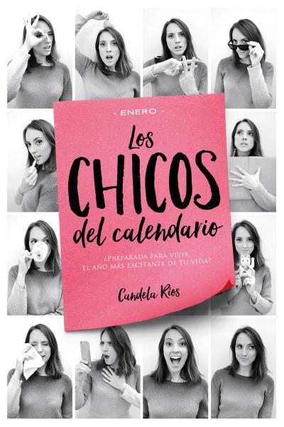 Los chicos del calendario - Enero | 9788416327218 | Candela Ríos