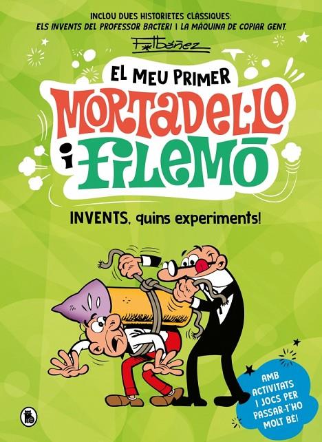 El meu primer Mortadel·lo i Filemó - Invents, quins experiments! | 9788402430441 | Ibáñez, Francisco