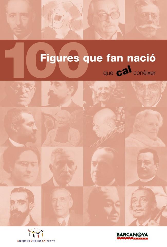 100 figures que fan nació que cal conèixer | 9788448925048 | Josep M. Figueres (coord.)