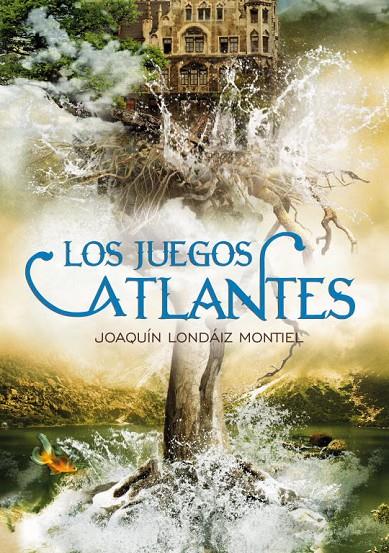 Los juegos Atlantes | 9788484417187 | Joaquín Londáiz Montiel