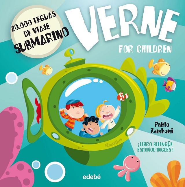 Verne for children: 20.000 leguas de viaje submarino | 9788468302331 | Zamboni, Pablo/nacionalidad: argentina