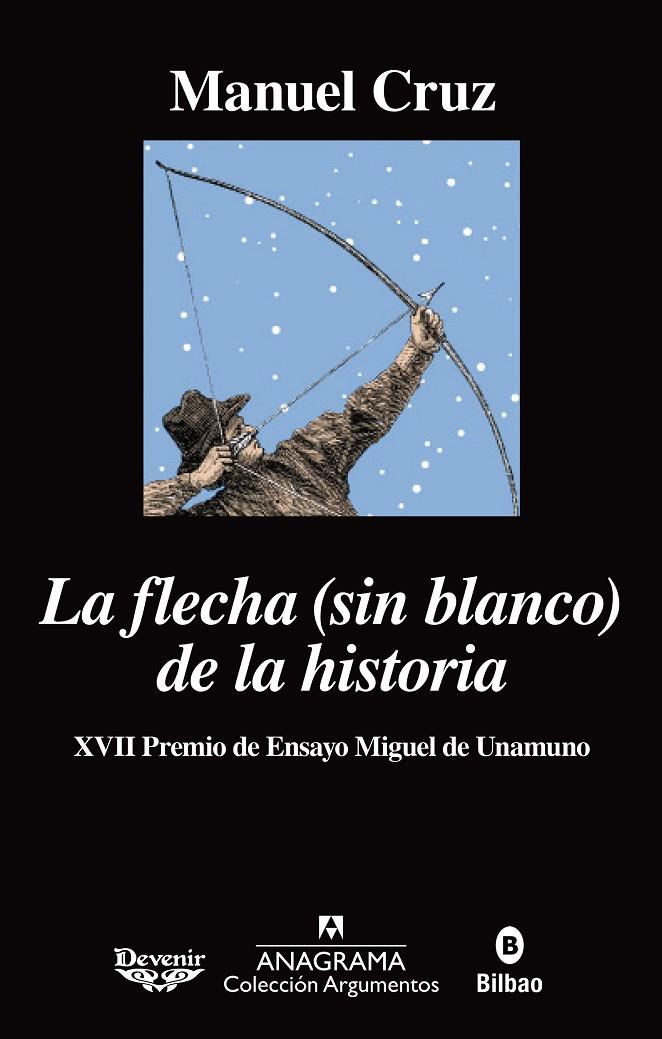 La flecha (sin blanco) de la historia | 9788433964151 | Manuel Cruz