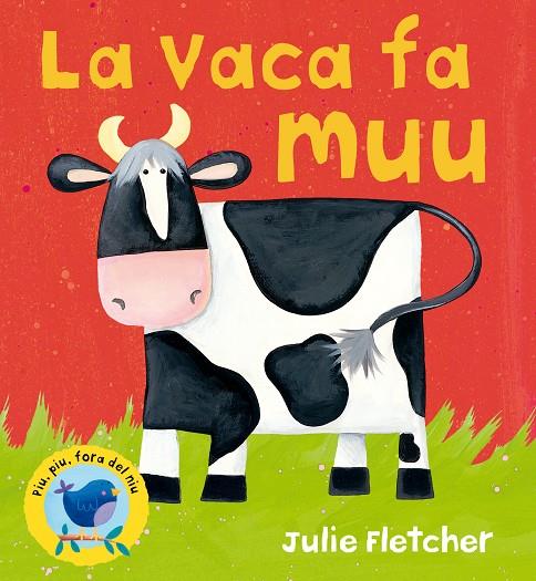 La vaca fa muu | 9788498252996 | Julie Fletcher