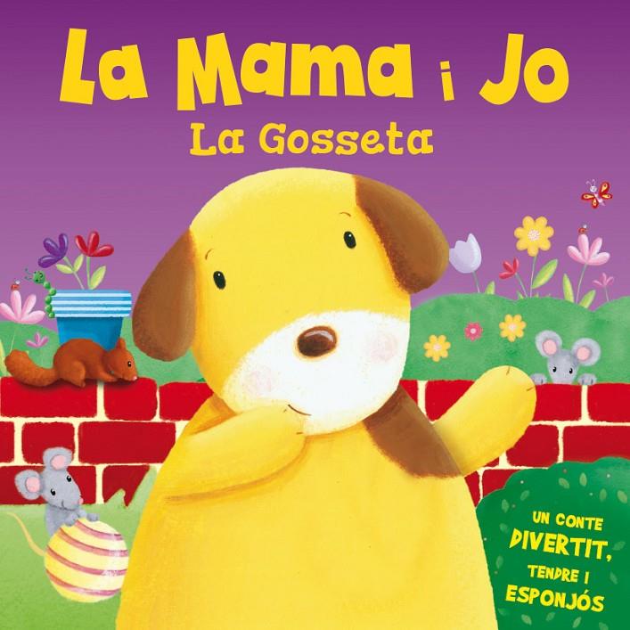 La mama i jo. La gosseta | 9788491200741 | IGLOO BOOKS LTD