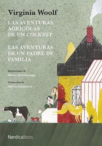 Las aventuras agrícolas de un Cockney / Las aventuras de un padre de familia | 9788416830343 | Virginia Woolf