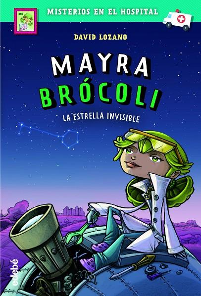 Mayra Brócoli: La estrella invisible | 9788468342689 | Lozano Garbala, David