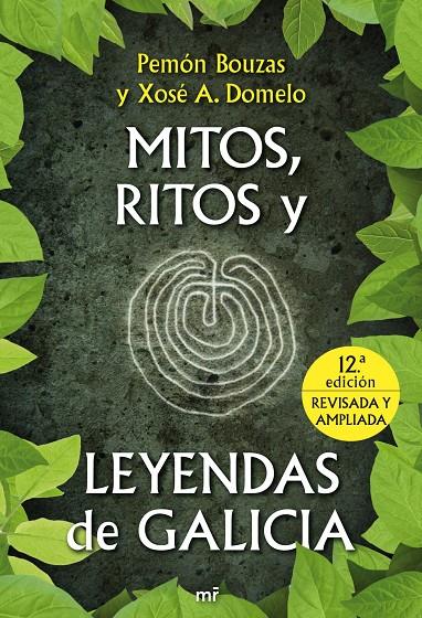 Mitos, ritos y leyendas de Galicia | 9788427036123 | Pemón Bouzas - Xosé A. Domelo