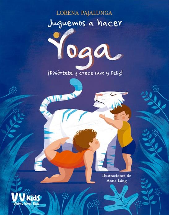 Juguemos a hacer yoga | 9788468252247 | Lorena Pajalunga