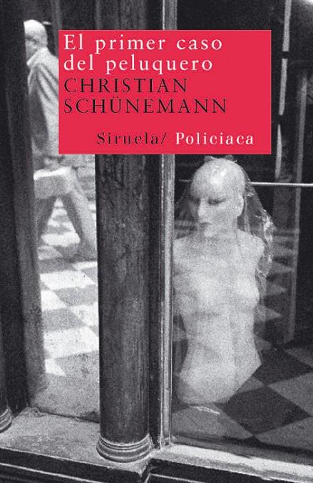 Primer caso del peluquero, El | 9788498412963 | Christian Schünemann