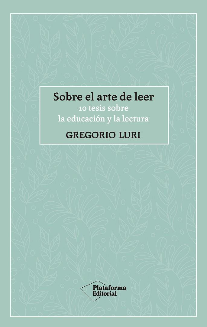 Sobre el arte de leer | 9788417886424 | Luri, Gregorio