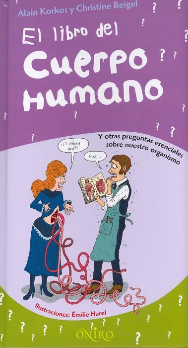 El libro del cuerpo humano | 9788497543996 | Alain Korkos - Christine Beigel