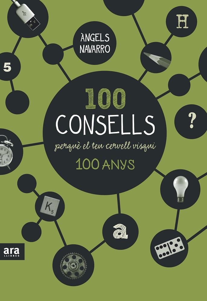 100 consells perque el teu cervell visqui 100 anys | 9788416154326 | Angels Navarro