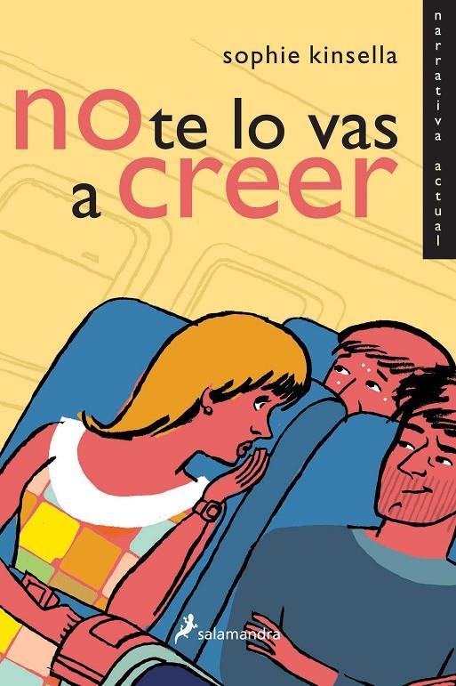 No te lo vas a creer | 9788478889006 | Sophie Kinsella