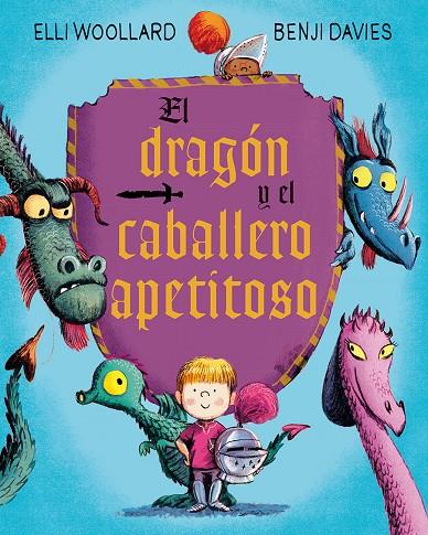 El dragón y el caballero apetitoso | 9788416648627 | Woollard, Elli / Davies, Benji