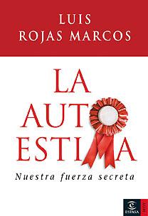 La auto estima | 9788467024654 | Luis Rojas Marcos