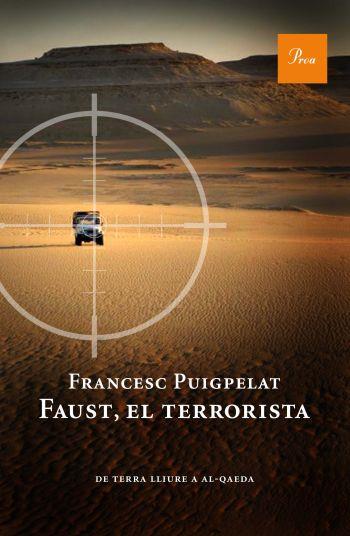 Faust, el terrorista | 9788475882055 | Francesc Puigpelat