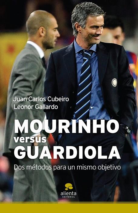 Mourinho versus Guardiola | 9788492414420 | Juan Carlos Cubeiro - Leonor Gallardo