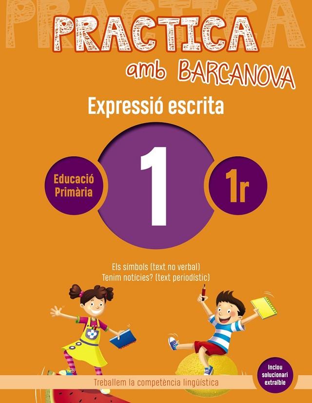 Practica amb Barcanova 1. Expressió escrita  | 9788448948207 | Camps, Montserrat/Almagro, Maribel/González, Ester/Pascual, Carme