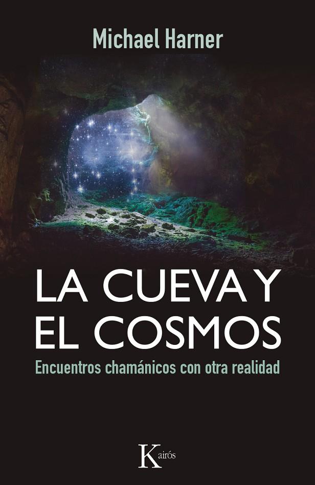 La cueva y el cosmos | 9788499884318 | Michael Harner