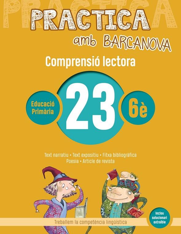 Practica amb Barcanova 23. Comprensió lectora  | 9788448948665 | Camps, Montserrat/Montañola, Roser