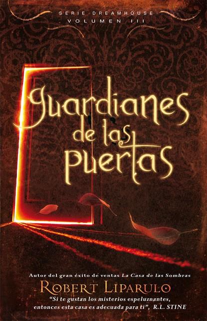 Guardianes de las puertas | 9788423698592 | Robert Liparulo