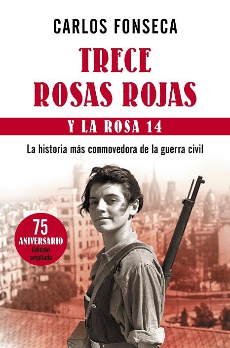 Trece rosas rojas y la rosa 14 | 9788499984063 | Carlos Fonseca