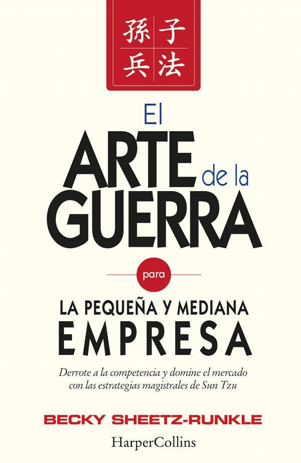 El arte de la guerra - para pymes | 9788416502394 | Becky Sheetz-Runkle