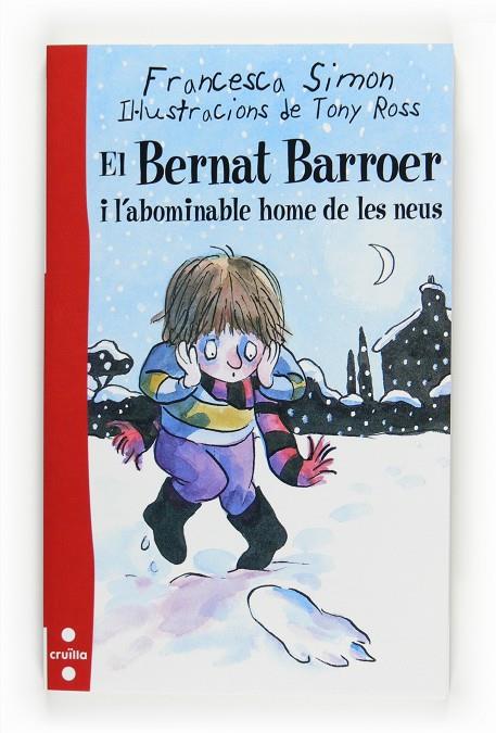 El Bernat Barroer i l'abominable home de les neus | 9788466123563 | Francesca Simon - Tony Ross