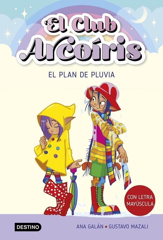 El club Arcoíris 5. El plan de Pluvia | 9788408275527 | Galán, Ana/Mazali, Gustavo