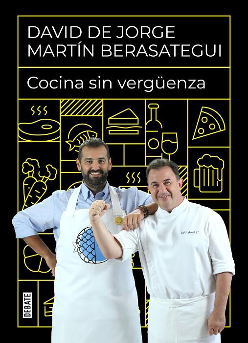 Cocina sin vergüenza | 9788418006968 | Jorge, David de ; Berasategui, Martín