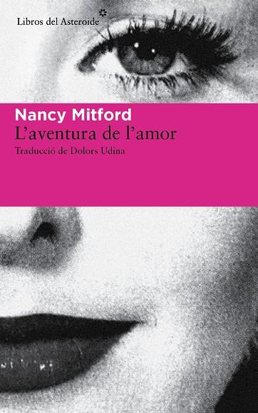 L'aventura de l'amor | 9788415625926 | Nancy Mitford