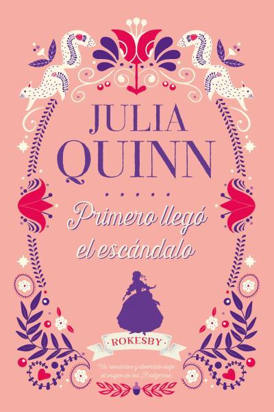 Primero llegó el escándalo | 9788417421304 | Quinn, Julia