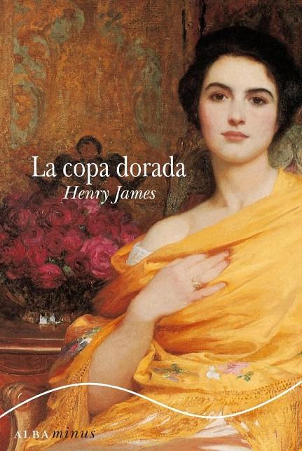 La copa dorada | 9788484284956 | Henry James