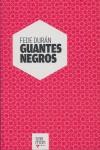 Guantes negros | 9788493705503 | Fede Durán