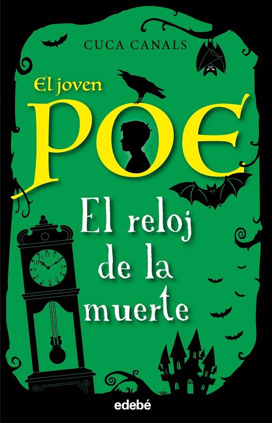 El joven Poe 7: El reloj de la muerte | 9788468345482 | Canals, Cuca