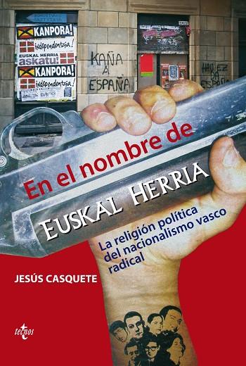 En el nombre de Euskal Herria | 9788430948826 | Jesús Casquete