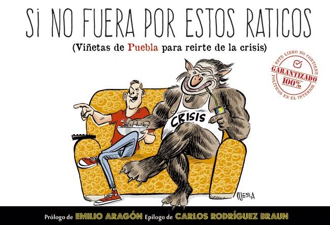 Si no fuera por estos raticos | 9788483569689 | José ManuelPuebla