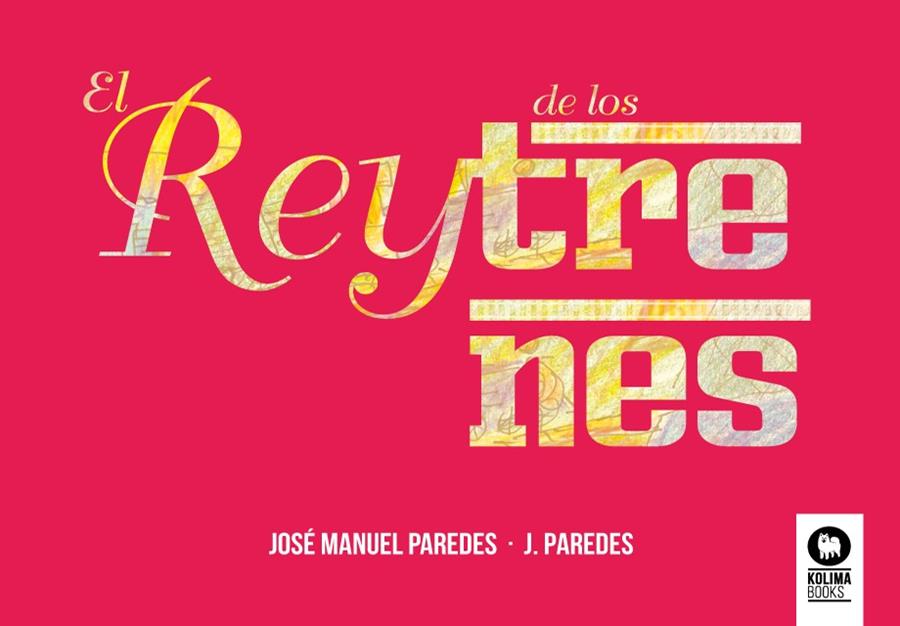 El rey de los trenes | 9788417566074 | Paredes del Amo, José Manuel