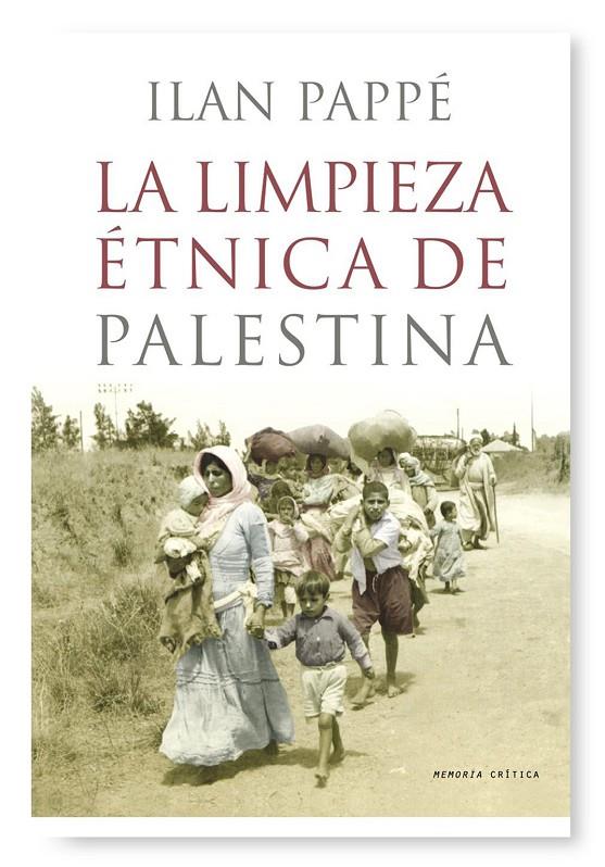 La limpieza étnica de Palestina | 9788498920284 | Ilan Pappé