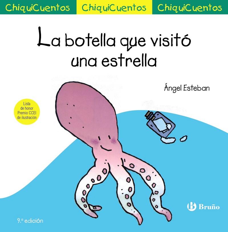 ChiquiCuento 5. La botella que visitó una estrella | 9788469643358 | Esteban, Ángel