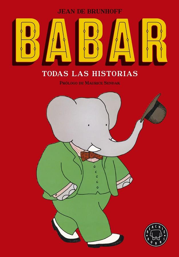 Babar. Todas las historias (ed. de lujo) | 9788416290932 | Jean De Brunhoff