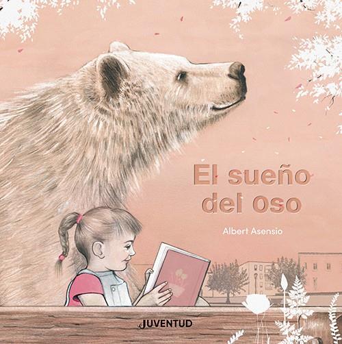 El sueño del oso | 9788426148599 | Asensio Navarro, Albert