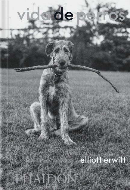 Vida de perros | 9781838669744 | Erwitt, Elliott/Wodehouse, P.G.